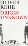 Origin Unknown (French Literature) - Oliver Rohe, Lauren Messina