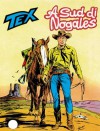 Tex n. 199: A sud di Nogales - Gianluigi Bonelli, Guglielmo Letteri, Giovanni Ticci, Aurelio Galleppini