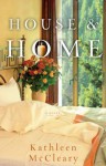 House and Home - Kathleen McCleary