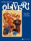 Oliver! - Vocal Selections - Lionel Bart, Hal Leonard Publishing Corporation