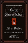 Gothic Charm School - Jillian Venters