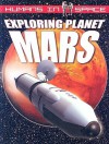 Exploring Planet Mars - David Jefferis, Mat Irvine