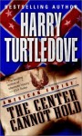 American Empire: The Center Cannot Hold (Audio) - Harry Turtledove, George Guidall