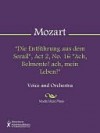 "Die Entfuhrung aus dem Serail", Act 2, No. 16 "Ach, Belmonte! ach, mein Leben!" - Wolfgang Amadeus Mozart