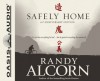 Safely Home - Randy Alcorn, Steve Sever