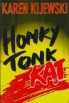 Honky Tonk Kat - Karen Kijewski