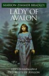 Lady of Avalon: Avalon Book 5 - Marion Zimmer Bradley, Diana L. Paxson