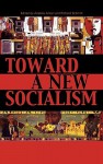 Toward a New Socialism - Anatole Anton, Richard Schmitt