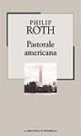 Pastorale Americana - Philip Roth, Vincenzo Mantovani