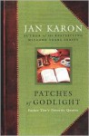 Patches of Godlight: Father Tim's Favorite Quotes (Mitford Years) - Jan Karon