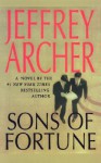 Sons of Fortune - Jeffrey Archer