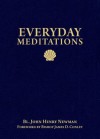 Everyday Meditations - John Henry Newman, Bishop James D. Conley