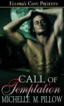 Call of Temptation (Call of the Lycan #3) - Michelle M. Pillow