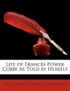 Life Of Frances Power Cobbe, By Herself (Thoemmes Press Thoemmes Library Of Social Thought) - Frances Power Cobbe