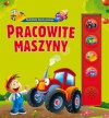 Pracowite maszyny - Urszula Kozłowska