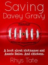 Saving Davey Gravy - Rhys Tate