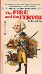 The Fire and the Fervor - Fred J. Cook