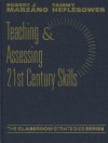 Teaching & Assessing 21st Century Skills - Robert J. Marzano