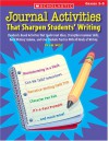 Journal Activities That Sharpen Students' Writing - Joan M. Wolf