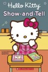 Hello Kitty Show-and-Tell - Jenne Abramowitz, Sachiho Hino