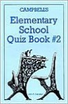 Campbell's Elementary Quiz Book #2 - John P. Campbell