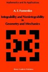 Integrability and Nonintegrability in Geometry and Mechanics - A.T. Fomenko