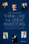 The Art of Making Better Investment Decisions - Colin Nicholson