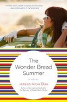 The Wonder Bread Summer - Jessica Anya Blau