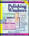 Polishing Windows - Dave Jewell