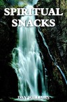 Spiritual Snacks - Dan Williams