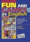 Fun and Games in English - Carla Chaves, Wendy Superfine