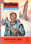 Perry Rhodan 92: Geheimmission Moluk (Heftroman): Perry Rhodan-Zyklus "Atlan und Arkon" (Perry Rhodan-Erstauflage) (German Edition) - William Voltz