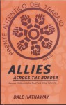 Allies Across the Border: Mexico's "Authentic Labor Front" and Global Solidarity - Dale Hathaway