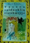 Vasara vaiduokliu viesbutyje - Dorte Roholte