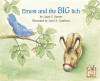 Ernest and the Big Itch - Laura T. Barnes