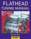 Flathead Tuning Manual - Mike Davidson