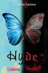 Hyde, an Urban Fantasy by Stewart, Lauren (2012) Paperback - Lauren Stewart