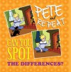 Pete and Repeat: Can You Spot the Differences? - Tom Greene