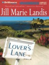 Lover's Lane - Jill Marie Landis, Sandra Burr