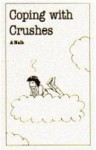 Coping With Crushes - Anita Naik