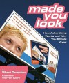 Made You Look: How Advertising Works and Why You Should Know - Shari Graydon, Warren Clark