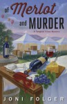 Of Merlot & Murder - Joni Folger