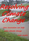 resolving climate change - Colin Austin