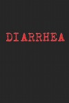 Diarrhea - Brandy Lynn McDevitt