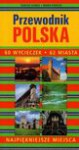 Przewodnik Polska 60 wycieczek 62 miasta - Glinka Tadeusz Piasecki Marek