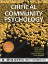 Critical Community Psychology (BPS Textbooks in Psychology) - Carolyn Kagan, Mark Burton, Paul Duckett, Rebecca Lawthom, Asiya Siddiquee