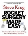 Rocket Surgery Made Easy: The Do-It-Yourself Guide to Finding and Fixing Usability Problems by Krug, Steve (2009) Paperback - Steve Krug