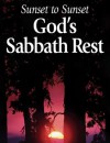 Sunset to Sunset: God's Sabbath Rest - United Church of God