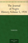 The Journal of Negro History, Volume 5, 1920 - Various