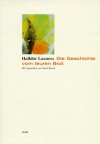 Die Geschichte vom teuren Brot - Halldór Laxness, Sarah Kirsch